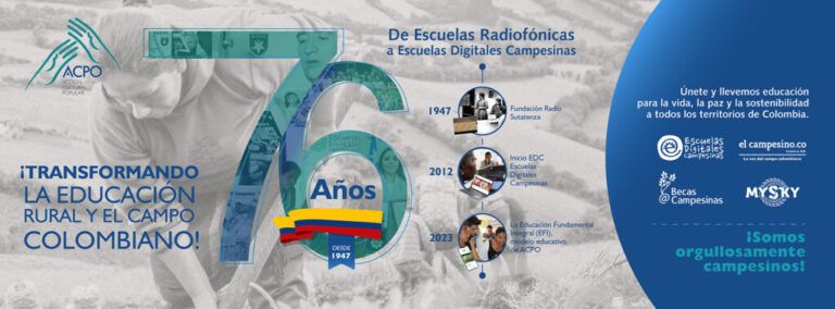 La Fundación Acción Cultural Popular ACPO cumple 76 años Transformando la Educación Rural y el Campo Colombiano